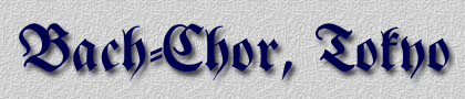 Bach-Chor, Tokyo/obncj